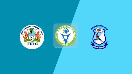 Freetown City FC v Luawa FC | Leone Rock Premier League 2025-26 | Full Match Replay