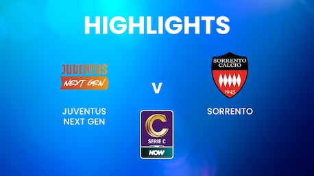 Juventus Next Gen v Sorrento | Serie C NOW | Highlights