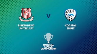 Birkenhead United v Coastal Spirit | Men's National League Championship 2024 | Full Match Replay