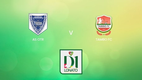 AS OTR - Tambo FC | Championnat de Première Division D1 2024/25 | Match Completo