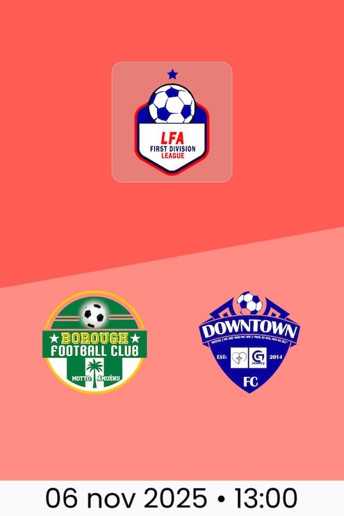 Borough FC vs Downtown FC | LFA First Division League 2025/26