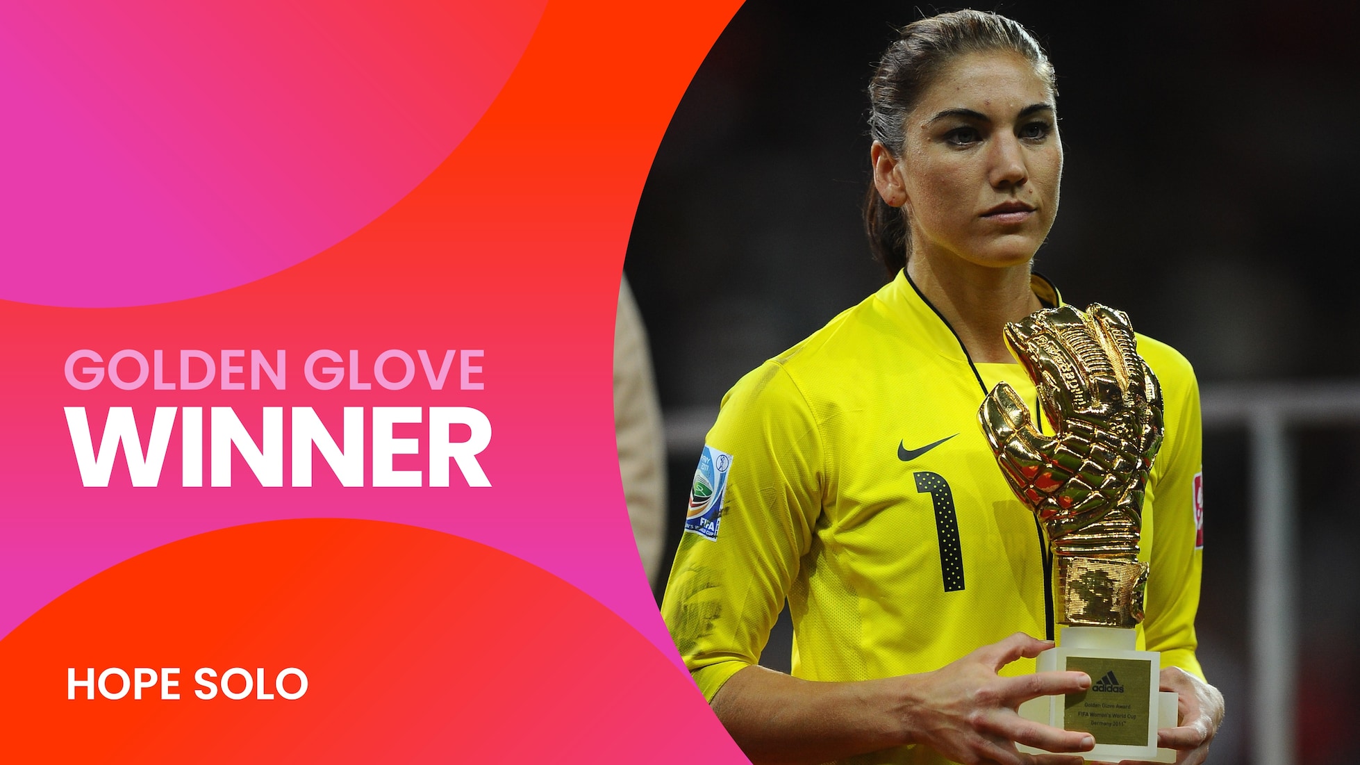 Hope Solo | Luva de Ouro | Copa do Mundo Feminina FIFA 2011, no Alemanha