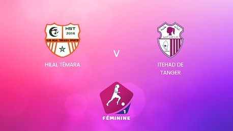 Hilal Témara x Itehad de Tanger | Campeonato Feminino D1 2024-25 | Jogo completo
