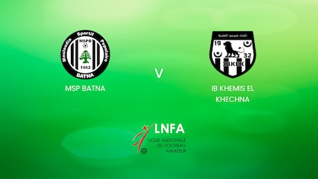 MSP Batna v IB Khemis El Khechna | Ligue 2 2024/25 | Algeria | Full Match Replay