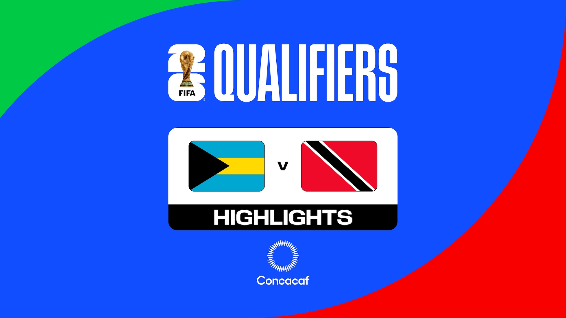 Bahamas - Trinité-et-Tobago | Groupe B | Deuxième tour - Qualifications Concacaf | Coupe du Monde de la FIFA 26™ | Résumé Vidéo