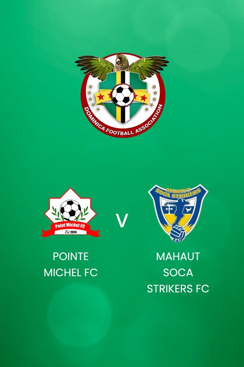 Pointe Michel FC x Mahaut Soca Strikers FC | DFA Premier League 2025 | Jogo completo