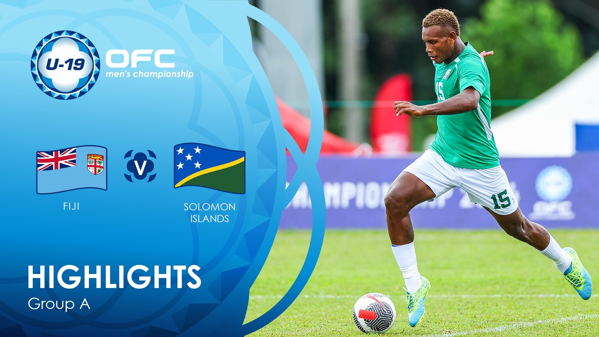 Fiji v Solomon Islands | Group A | OFC U-19 Men's Championship | Highlights
