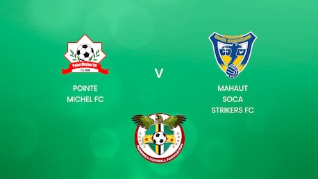Pointe Michel FC - Mahaut Soca Strikers FC | DFA Premier League 2025 | Spiel in voller Länge