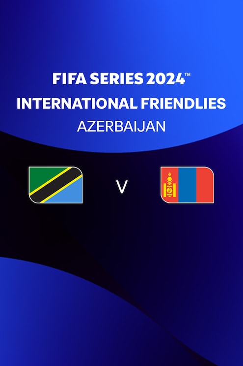 Tanzânia x Mongólia | Série FIFA 2024 Azerbaijão™ | Jogo Completo