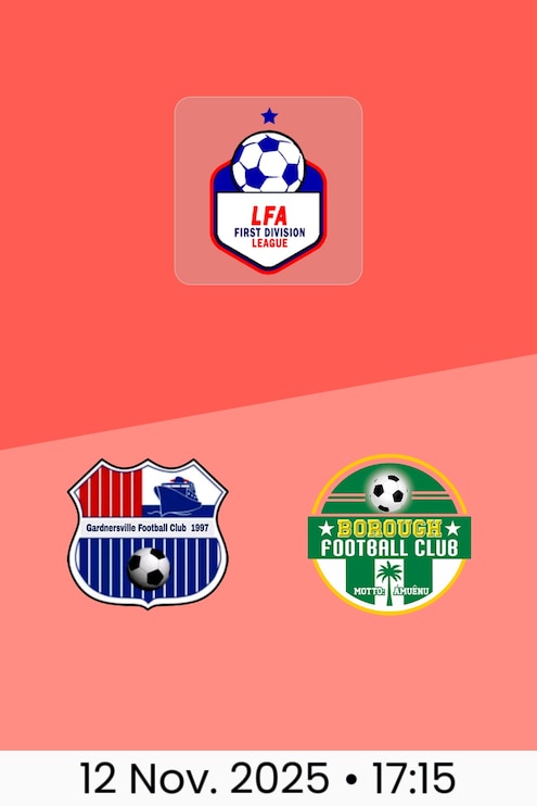 Gardnersville FC - Borough FC | LFA First Division League 2025/26