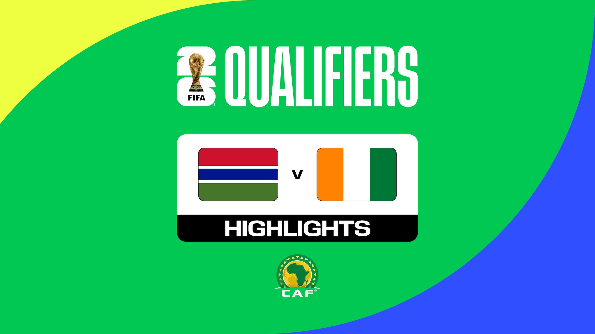Gambia vs Costa de Marfil | Primera ronda de las Eliminatorias de la CAF | Grupo F | Copa Mundial de la FIFA 26™ | Highlights