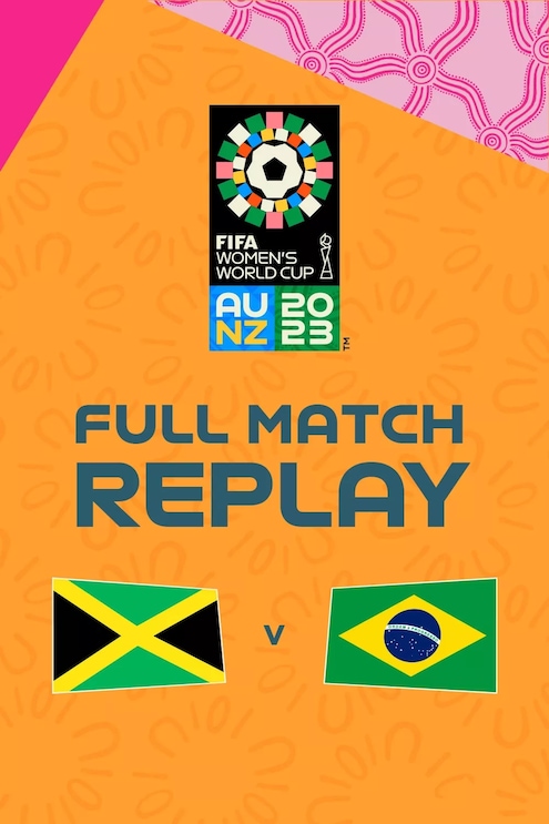 Jamaika - Brasilien | Gruppe F | FIFA Frauen-Weltmeisterschaft Australien & Neuseeland 2023™ | Spiel in voller Länge