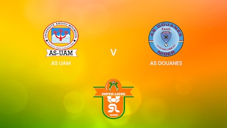 AS UAM - AS Douanes | Super Ligue 2024/25 | Match complet