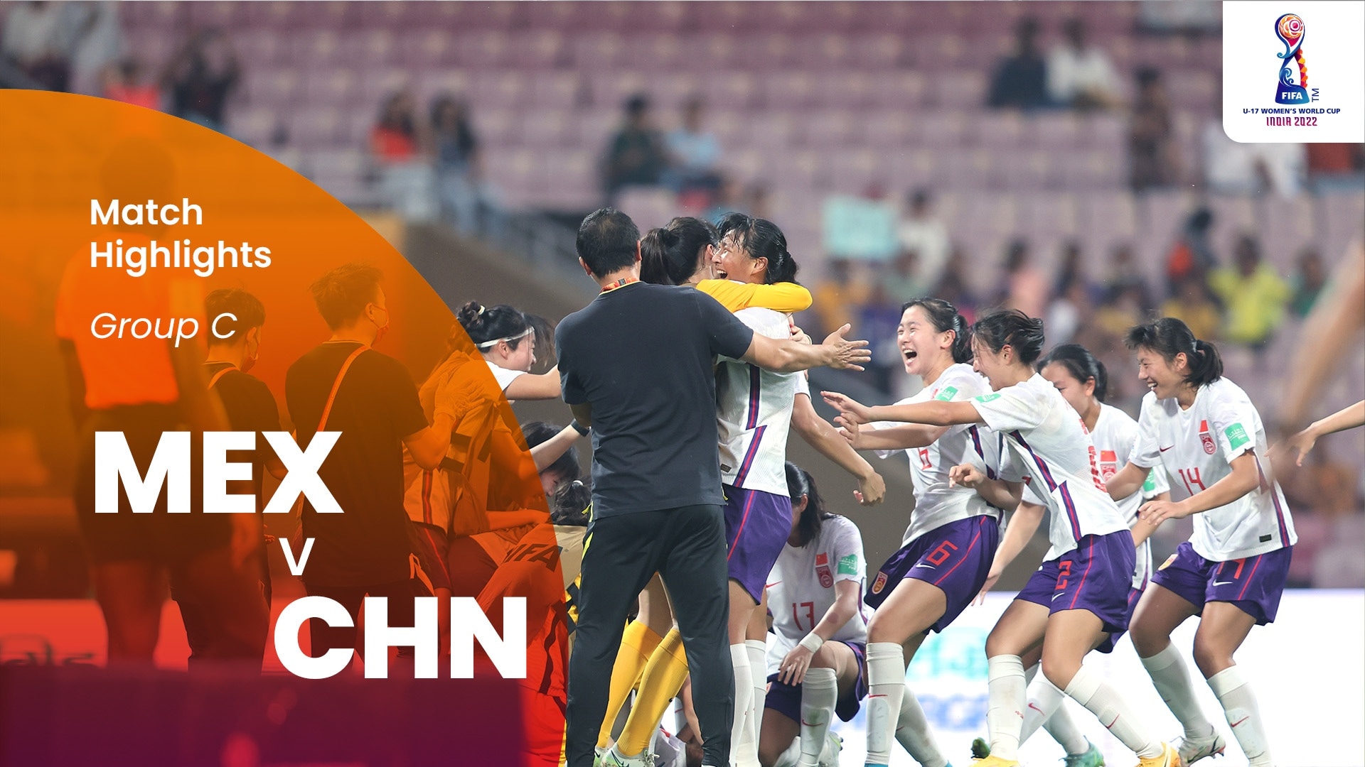 México x China | Grupo C | Copa do Mundo FIFA Feminina Sub-17 de 2022, na Índia | Melhores momentos