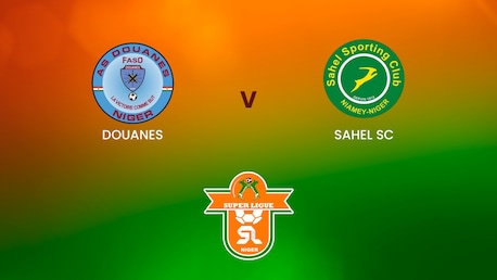 As Douanes x Sahel SC | Superligue | Niger | Jogo completo