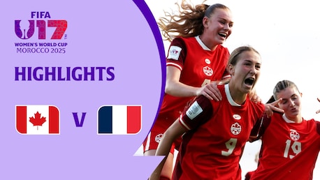 Kanada - Frankreich | Gruppe D | FIFA U-17-Frauen-Weltmeisterschaft Marokko 2025™ | Highlights