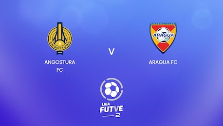 Angostura FC - Aragua FC | Liga FUTVE 2 - 2025 | Match completo