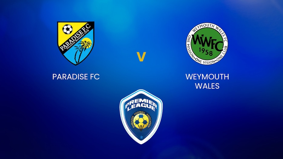 Paradise FC - Weymouth Wales | BFA Premier League | Match completo
