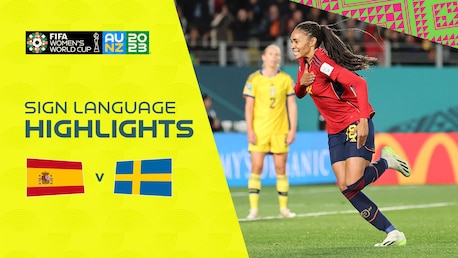Espagne - Suède | Demi-finales | Coupe du Monde Féminine de la FIFA, Australie & Nouvelle-Zélande 2023™ | Résumé vidéo (Langue des signes)