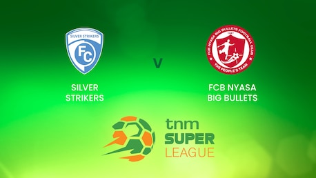 Silver Strikers - FCB Nyasa Big Bullets | TNM Super League | Malawi | Spiel in voller Länge