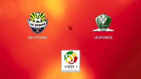 AS Otoho - Léopards | Championnat National Direct Ligue 1 | Congo | Spiel in voller Länge