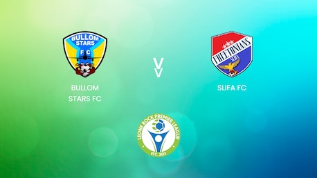 Bullom Stars FC - SLIFA FC | Leone Rock Premier League | Match Completo