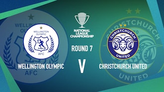 Wellington Olympic v Christchurch United | Men’s National League Championship | Full Match Replay