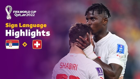 Serbia v Switzerland | Group G | FIFA World Cup Qatar 2022™ | Highlights (Sign Language)