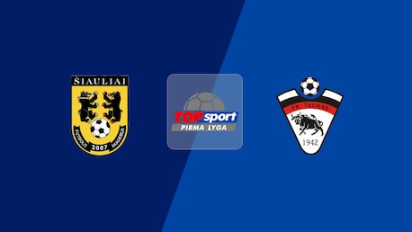 Šiauliai B vs Tauras | Pirma Lyga 2025 | Partido completo