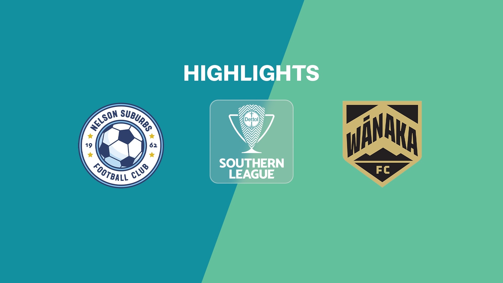 Nelson Suburbs vs Wānaka | Liga Sur | Liga Nacional 2025 | Highlights
