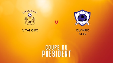 Vital'O FC vs Olympic Star | Coupe du Président | Burundi | Partido Completo