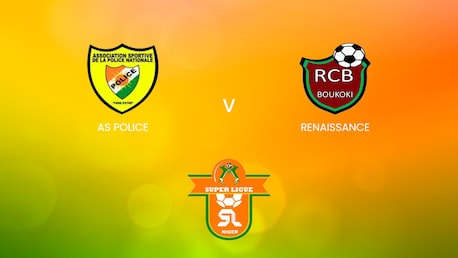 AS Police - Renaissance | Super Ligue 2024/25 | Match complet