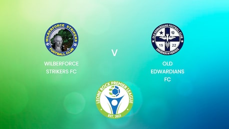 Wilberforce Strikers FC v Old Edwardians FC | Leone Rock Premier League | Full Match Replay