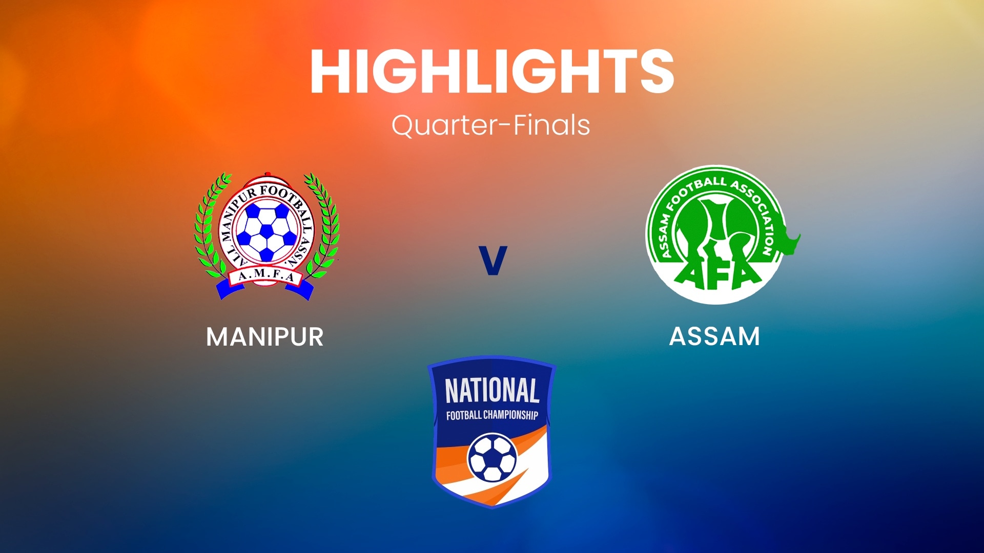 Manipur v Assam | Quarter-finals | Santosh Trophy | Highlights