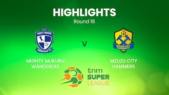 Mighty Mukuru Wanderers v Mzuzu City Hammers | TNM Super League | Malawi | Highlights
