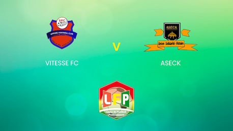 Vitesse FC - ASECK | Ligue 1 | Burkina Faso | Match completo