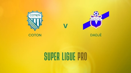 Coton - Dadjé | Super Ligue Pro | Benin | Jogo completo