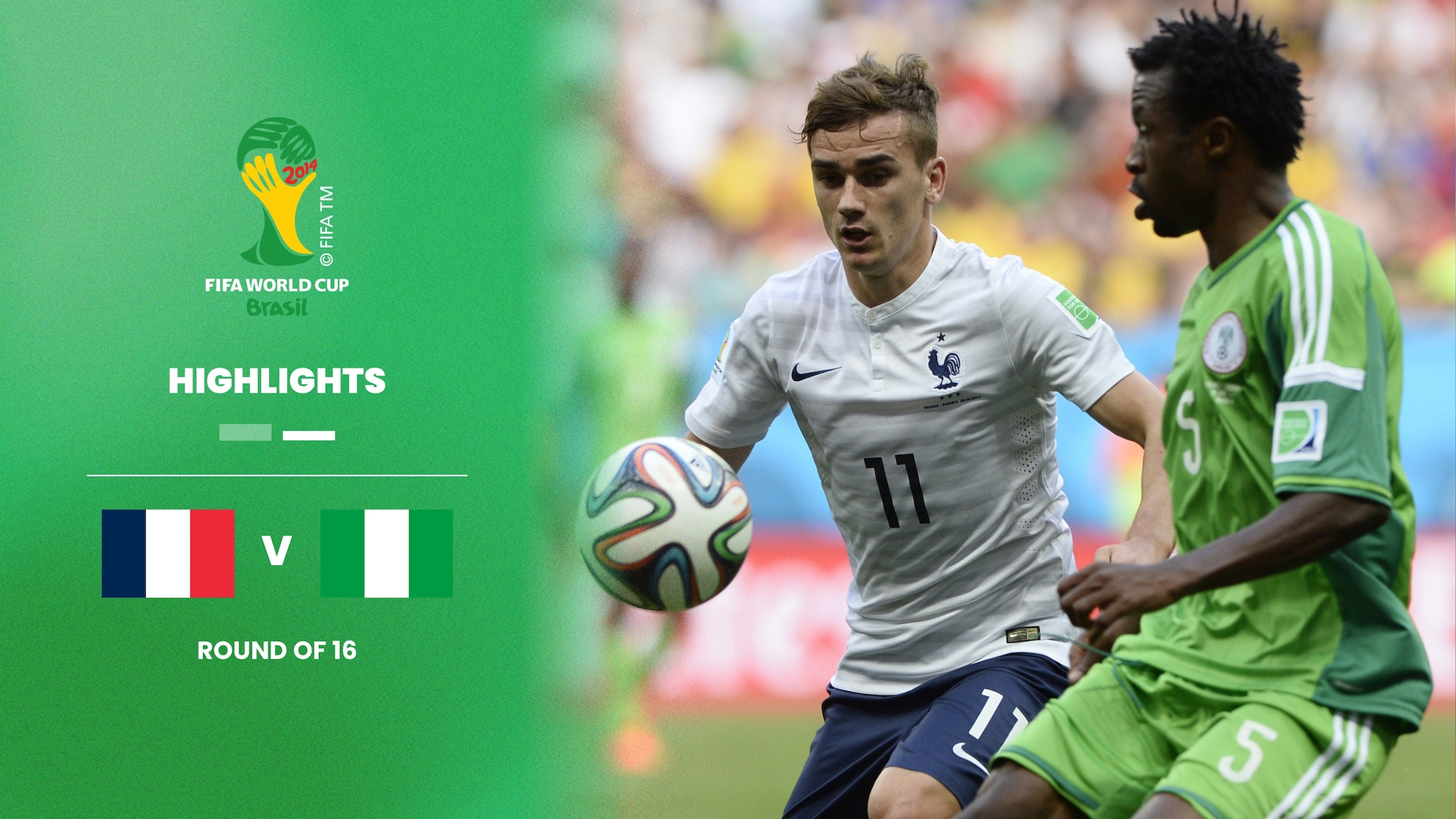 Francia vs Nigeria | Octavos de final | Copa Mundial de la FIFA Brasil 2014™ | Highlights