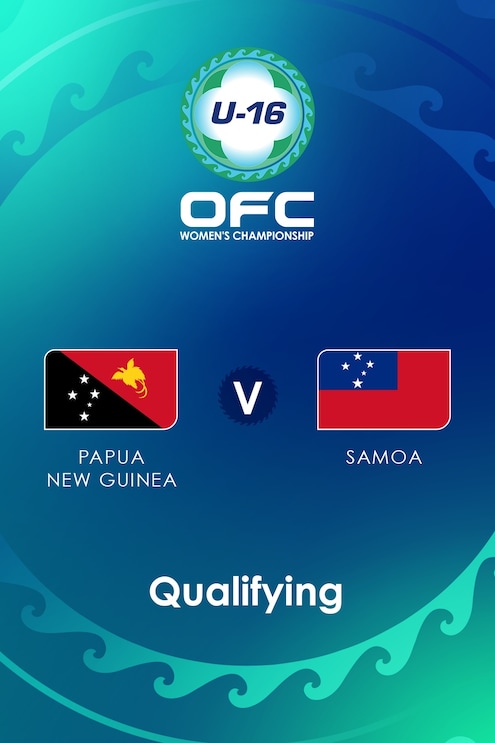 Papua New Guinea v Samoa | OFC U-16 Women's Championship Qualifying | Full Match Replay