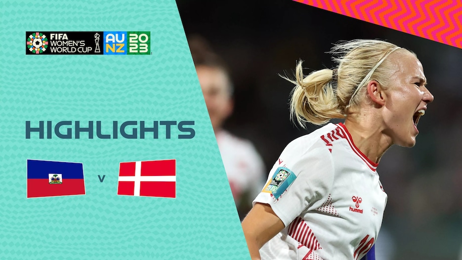 Haïti - Danemark | Groupe D | Coupe du Monde Féminine de la FIFA, Australie & Nouvelle-Zélande 2023™ | Résumé vidéo