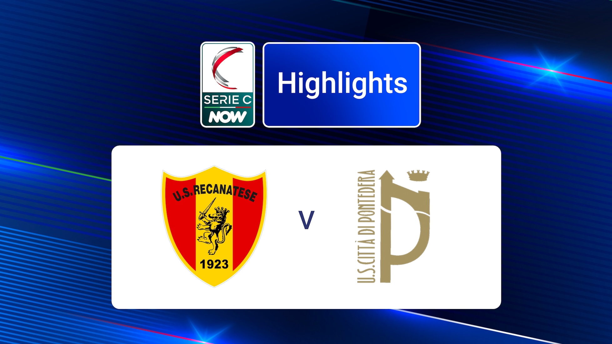 Recanatese v Pontedera | Serie C NOW | Highlights