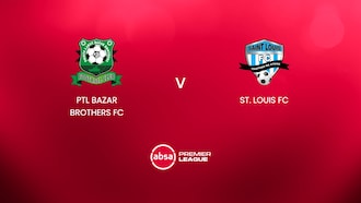 PTL Bazar Brothers FC vs St Louis FC