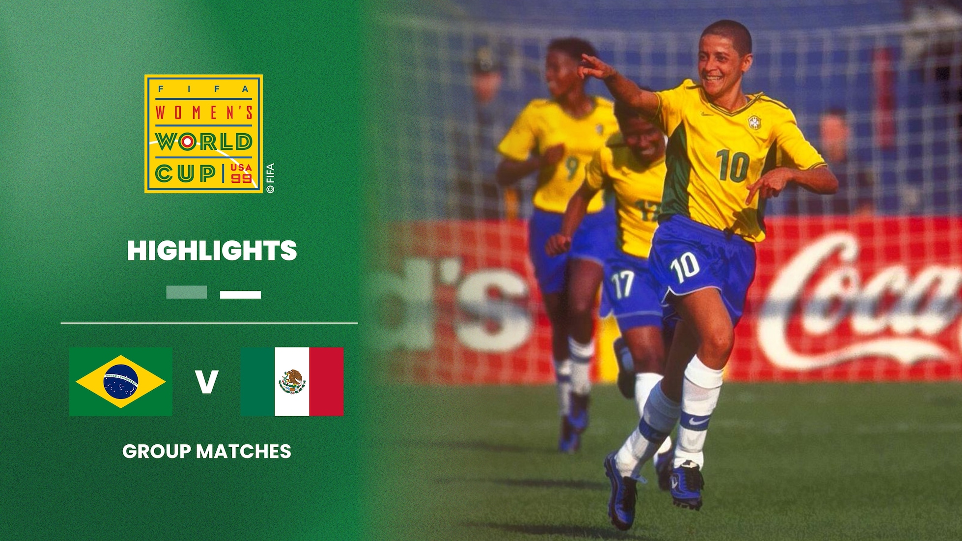 Brasil vs México | Grupo B | Copa Mundial del Fútbol Femenino de la FIFA EE UU 1999™ | Highlights