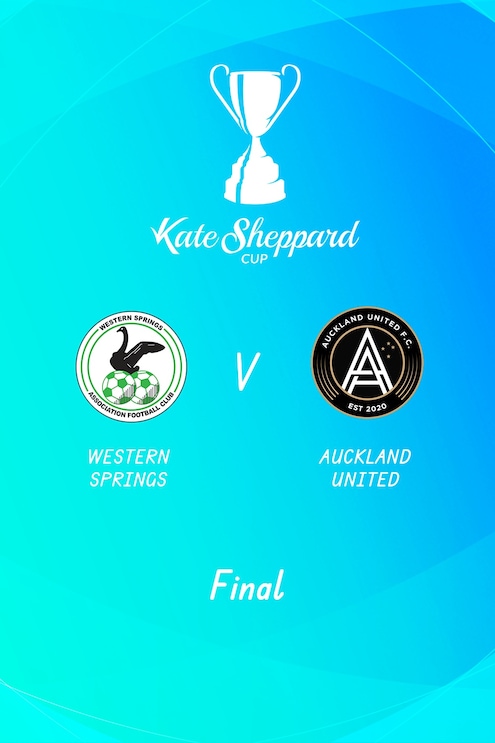 Western Springs v Auckland United FC | Final | Kate Sheppard Cup | Full ...