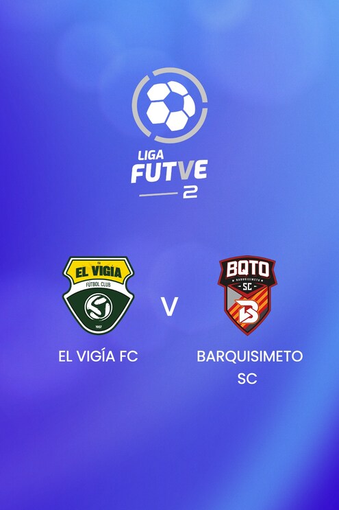 El Vigía FC - Barquisimeto SC | Liga FUTVE 2 - 2025 | Match completo