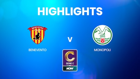 Benevento Calcio - Monopoli | Serie C NOW | Highlights