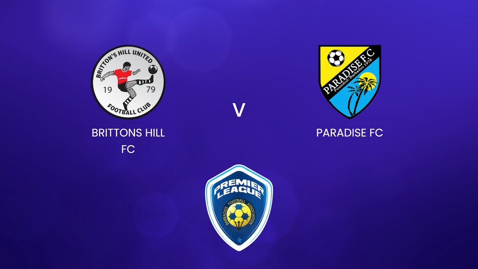 Brittons Hill FC v Paradise FC | BFA Premier League 2025 | Full Match Replay