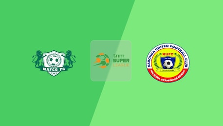 MAFCO FC - Karonga United | TNM Super League 2025 | Match complet