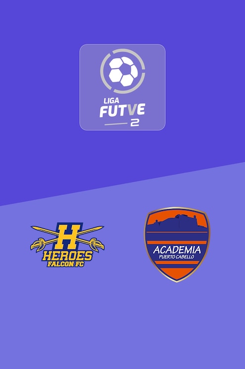 Héroes de Falcón - Puerto Cabello B | Liga FUTVE 2 - 2025 | Match completo