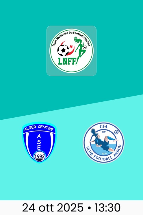 ASE Alger Centre - CF Akbou | Ligue Nationale du Football Féminin 2025/26